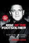 Carlton Leach, Leach Carlton - Rise of the Foot Soldier