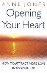 Anne Jones, Jeff Somers - Opening Your Heart