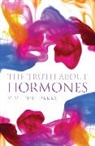 Vivienne Parry, Parry Vivienne - The Truth About Hormones