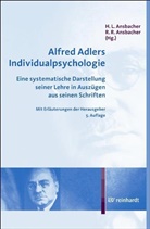 Alfred Adler, Heinz L Ansbacher, Heinz L. Ansbacher, Rowena R Ansbacher, Rowena R. Ansbacher, Hein L Ansbacher... - Alfred Adlers Individualpsychologie