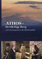 Manfred G. Dinnes, Manfred G. Dinnes, Manfred G. Dinnes - Athos - Der Heilige Berg