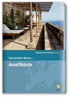 Nicola Bramigk, Sabin Danek, Sabine Danek, Smart Travelling GbR, Smart Travelling print UG, Smar Travelling GbR... - Eine perfekte Woche... an der Amalfiküste