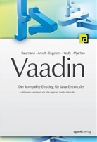 Danie Arndt, Daniel Arndt, Joachi Baumann, Joachim Baumann, Frank Engelen, Frank u a Engelen... - Vaadin