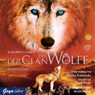 Kathryn Lasky, Stefan Kaminski - Der Clan der Wölfe - Feuerwächter, 3 Audio-CDs (Hörbuch)