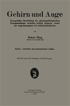 Robert Bing - Gehirn und Auge