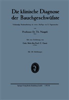 Carl Garré, Theodo Naegeli, Theodor Naegeli, Erns Pagenstecher, Ernst Pagenstecher - Die klinische Diagnose der Bauchgeschwülste