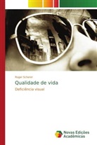 Roger Scherer - Qualidade de vida