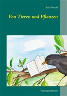 Susi Menzel - Von Tieren und Pflanzen