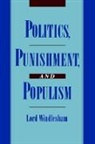 Windlesham, David James George He Windlesham, David James George Hennessy Windlesham, Lord Windlesham, Lord (Principal Windlesham - Politics, Punishment, and Populism