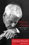 Glenway Wescott, Jerry Rosco - Heaven of Words