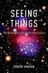 Robert Hudson - Seeing Things