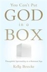 Kelly Besecke - You Can''t Put God in a Box