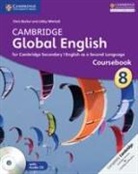 Chris Barker, Chris Mitchell Barker, Chris Barker &amp; Libby Mitchell, Libby Mitchell - Cambridge Global English 8 Coursebook with Audio CD