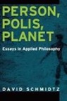 David Schmidtz, David (Director Arizona Center for Philo Schmidtz, David (Director Arizona Center for Philosophy of Freedom Schmidtz, Schmidtz David - Person, Polis, Planet