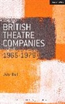 Dr. John Bull, John Bull, John (Brunel University Bull, John (University of Lincoln Bull, Prof. John Bull, Prof. John (Department of Film Bull... - British Theatre Companies: 1965-1979