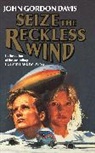 John Gordon Davis, Davis John Gordon - Seize the Reckless Wind