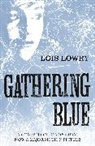 Lois Lowry, Lowry Lois - Gathering Blue