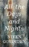 Niven Govinden - All the Days and Nights