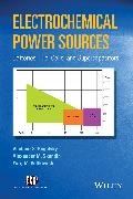 Bagotsky, V Bagotsky, Vladimir S Bagotsky, Vladimir S. Bagotsky, Vladimir S. (Russian Academy of Sciences Bagotsky, Vladimir S. Skundin Bagotsky... - Electrochemical Power Sources - Batteries, Fuel Cells, and Supercapacitors