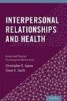 Christoper R Agnew, Christoper R. Agnew, Christoper R. South Agnew, Christopher R Agnew, Christopher R. Agnew, Christopher R. (Professor and Head Agnew... - Interpersonal Relationships and Health