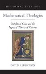Albertson, David Albertson, David (Assistant Professor of Religion Albertson - Mathematical Theologies