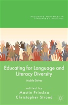 M. Prinsloo, Mastin Prinsloo, Mastin Stroud Prinsloo, Prinsloo, M Prinsloo, M. Prinsloo... - Educating for Language and Literacy Diversity
