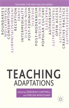 Deborah Whelehan Cartmell, Cartmell, D Cartmell, D. Cartmell, Deborah Cartmell, Whelehan... - Teaching Adaptations