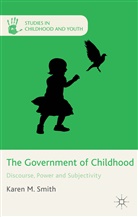 K Smith, K. Smith, Karen M. Smith - Government of Childhood