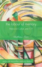 M Allen, M. Allen, Matthew Allen - Labour of Memory