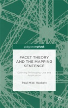 P Hackett, P. Hackett, Paul M. W. Hackett, Paul M.W. Hackett - Facet Theory and the Mapping Sentence