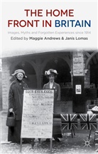 Maggie Andrews, Maggie Lomas Andrews, Janis Lomas, Andrews, M Andrews, M. Andrews... - Home Front in Britain