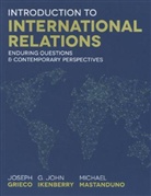 et al, Joseph Grieco, Joseph M. Grieco, Joseph M. Ikenberry Grieco, G. J. Ikenberry, G. John Ikenberry... - Introduction to International Relations