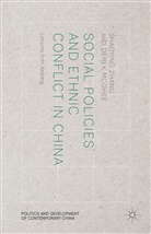 D Mcghee, D. McGhee, Derek Mcghee, Zhang, S Zhang, S. Zhang... - Social Policies and Ethnic Conflict in China
