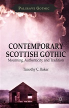Dr. Timothy C Baker, T Baker, T. Baker, Timothy C. Baker - Contemporary Scottish Gothic