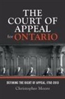 Christopher Moore, Christopher Osgoode Society Moore, Osgoode Society, Christopher Osgoode Society Moore, The Osgoode Society - Court of Appeal for Ontario