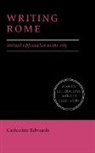 Catharine Edward, Catharine Edwards, Catharine (University of Bristol) Edwards - Writing Rome
