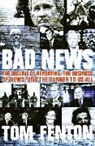 Tom Fenton, Fenton Tom - Bad News