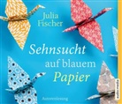 Julia Fischer, Julia Fischer - Sehnsucht auf blauem Papier, 5 Audio-CDs (Hörbuch)