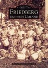 Georg Kerle, Manfre Strehle, Manfred Strehle - Friedberg und sein Umland