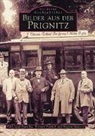 Regina Badeck, Regin Baldeck, Regina Baldeck, Torste Foelsch, Torsten Foelsch, Edeltrau Pawelka... - Bilder aus der Prignitz
