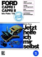 Dieter Korp - Jetzt helfe ich mir selbst - 28: Ford Capri alle Modelle
