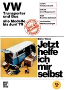 Dieter Korp - Jetzt helfe ich mir selbst - 31: VW Transporter und Bus