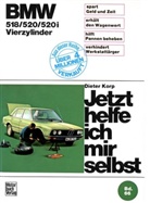 Dieter Korp - Jetzt helfe ich mir selbst - 66: BMW 518/520/520i Vierzylinder