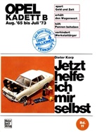 Diete Korp, Dieter Korp, Albrecht G Thaer - Jetzt helfe ich mir selbst - 11: Opel Kadett B   ab August '65