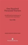 Robert F. Miller - One Hundred Thousand Tractors
