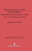 Commission on Chronic Illness, Jack Elinson, Ray E. Trussell - Commission on Chronic Illness: Chronic Illness in the United States - Volume III: Chronic Illness in the United States, Volume III: Chronic Illness in a Rural Area - The Hunterdon Study - The Hunterdon Study