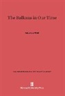 Robert Lee Wolff - The Balkans in Our Time