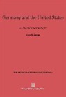 Hans W. Gatzke - Germany and the United States