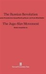 Frank Alfred Golder, Samuel Northrup Harper, Robert Joseph Kerner, Alexander Petrunkevitch - The Russian Revolution. The Jugo-Slav Movement