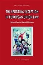 Samuli Miettinen, r miettinen Parrish, Richard Parrish - Sporting exception in european